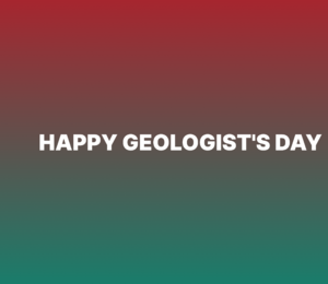 Happy Geologist's Day!